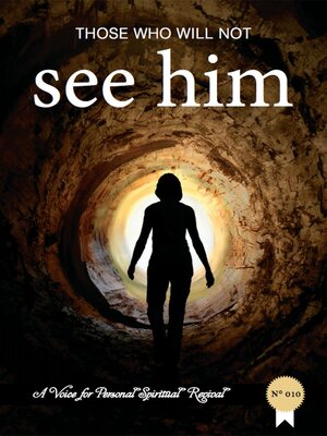 cover image of Those Who Will Not See Him!